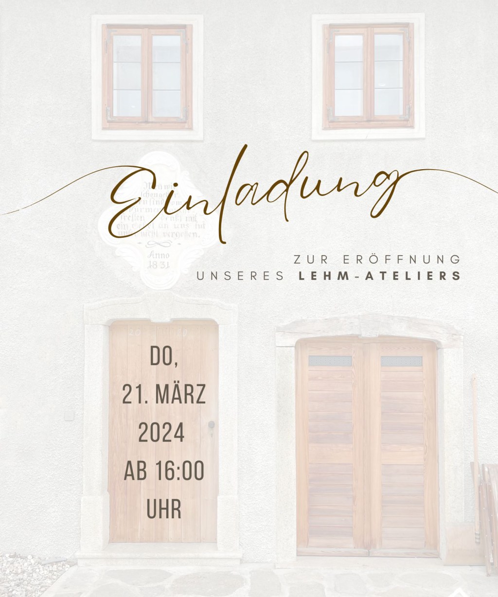 21.März: Eröffnung Lehm-Atelier
