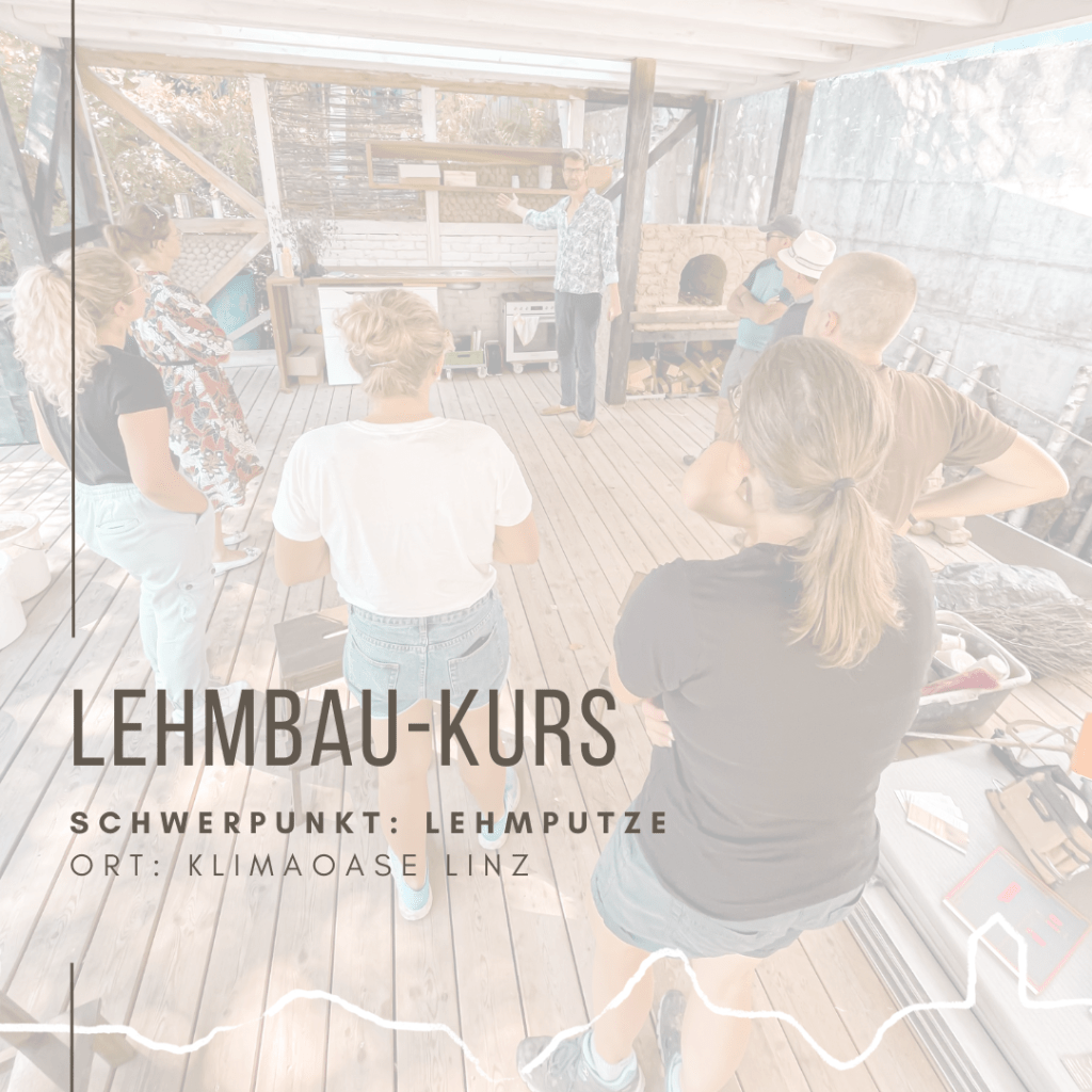 8.-9.Juni 2024: Lehmbau-Kurs @ Klimaoase&nbsp;2024